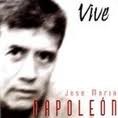 JosÃ© MarÃ­a NapoleÃ³n - Vive