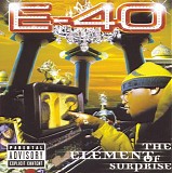 E-40 - The Element of Surprise