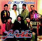 Los Rehenes - Lo Mas Romantico: 15 Hits, Vol. 1