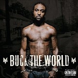 Young Buck - Buck The World