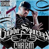 Bubba Sparxx - The Charm