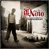 Ill NiÃ±o - One Nation Underground