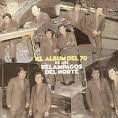 Los RelÃ¡mpagos Del Norte - EL ALBUM DEL 70'