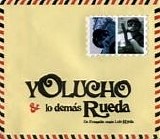 Luis Rueda - YOLUCHO & lo demÃƒÂ¡s Rueda