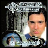 Bobby Pulido - El Cazador