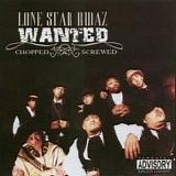 Lone Star Ridaz - Wanted (Parental Advisory)