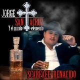 Jorge Santa Cruz Y El Quinto Elemento - Scarface Renacido