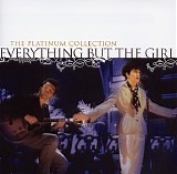 Everything But The Girl - The Platinum Collection