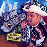 Don Cheto - El Hombre Del Vozarron