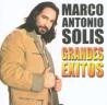 Marco Antonio SolÃ­s - Grandes Exitos