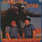 Carlos Y JosÃ© - RECORDANDO A LOS ALEGRES DE TERAN