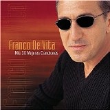 Franco De Vita - Franco De Vita: Mis 30 Mejores Canciones