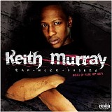 Keith Murray - Rap-Murr-Phobia (The Fear Of Real Hip-Hop) (Explicit Retail)