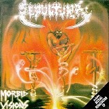 Sepultura - Morbid Visions/Bestial Devastation