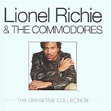 Lional Richie & The Commodores - The Definitive Collection