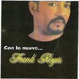 Frank Reyes - CON LO NUEVO