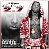 Lil Wayne - Tha Carter 2.7