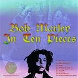 Bob Marley - in ten pieces