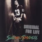 Suicidal Tendencies - Suicidal For Life