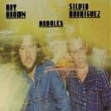 Silvio & Roy Brown - Arboles