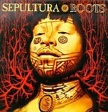 Sepultura - Roots