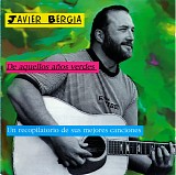 Javier Bergia - De aquellos aÃ±os verdes