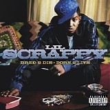 Lil' Scrappy - Bred 2 Die Born 2 Live