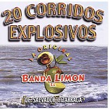 La Arrolladora Banda El LimÃ³n - CORRIDOS EXPLOSIVOS