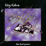 King Kobra - The Lost Years