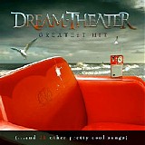 Dream Theater - Greatest Hit ( And 21 Other Pretty Cool Songs )