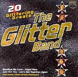 Glitter Band - 20 Glittering Greats