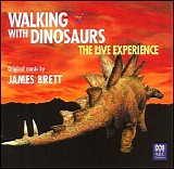 James Seymour Brett - Walking With Dinosaurs: The Live Experience