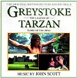 John Scott - Greystoke: The Legend of Tarzan, Lord of the Apes