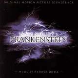 Patrick Doyle - Mary Shelley's Frankenstein