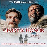 Bruce Broughton - Glory and Honor [Intrada]