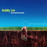 Geddy Lee - My Favorite Headache