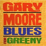 Gary Moore - Blues For Greeny (Remastered)