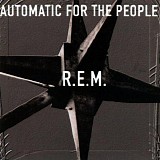 R.E.M. - Automatic For The People