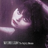 Madrugada - The Nightly Disease