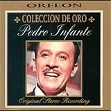 Pedro Infante - La Collecion