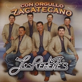 Los Rehenes - Con Orgullo Zacatecano