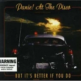 Panic! At The Disco - But It's Better If You Do (Single)