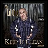 Mr. Lil One - Keep It Clean