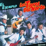 Los Tigres Del Norte - El Ejemplo