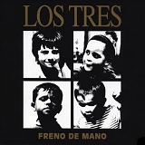 Los Tres - Freno de Mano