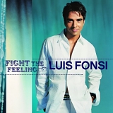 Luis Fonsi - Fight the Feeling