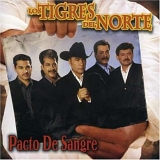 Los Tigres Del Norte - Pacto De Sangre