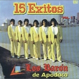 Los Baron de Apodaca - 15 Exitos