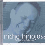 nicho hinojosa - Del Bar a la Bohemia