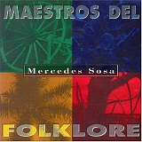 Mercedes Sosa - MAESTROS DEL FOLKLORE